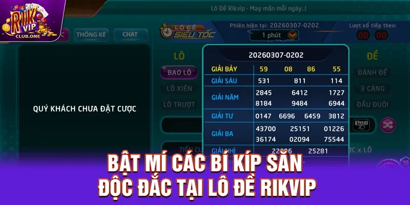 Bật mí các bí kíp săn độc đắc tại Lô đề Rikvip
