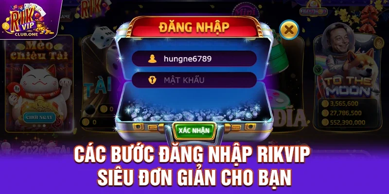Các bước đăng nhập Rikvip siêu đơn giản cho bạn