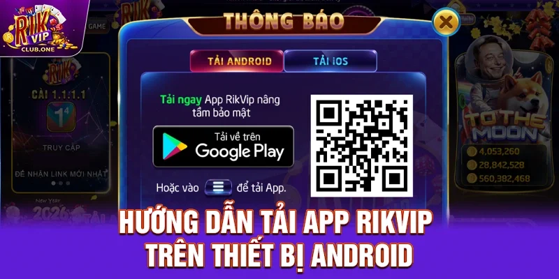 Hướng dẫn tải app Rikvip trên thiết bị Android