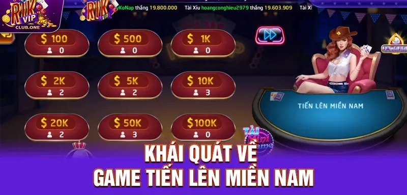 Khái quát về Game Tiến lên miền Nam 