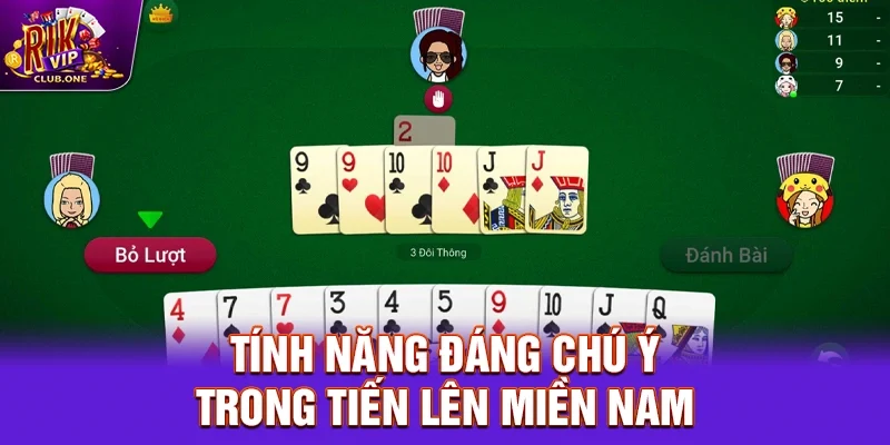 Tính năng tích hợp đáng chú ý trong tiến lên miền nam 