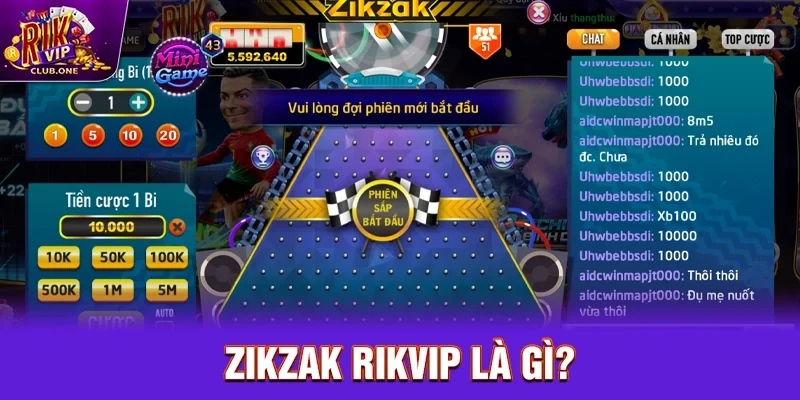 ZikZak Rikvip - Mini Game Tốc Độ Cao Khuấy Đảo Cộng Đồng Giải Trí Trực Tuyến